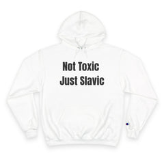 Slavic Pride Hoodie - Not Toxic Just Slavic, Funny Sweatshirt, Cool Gift for Slavic Friends, Casual Wear, Cultural Apparel
