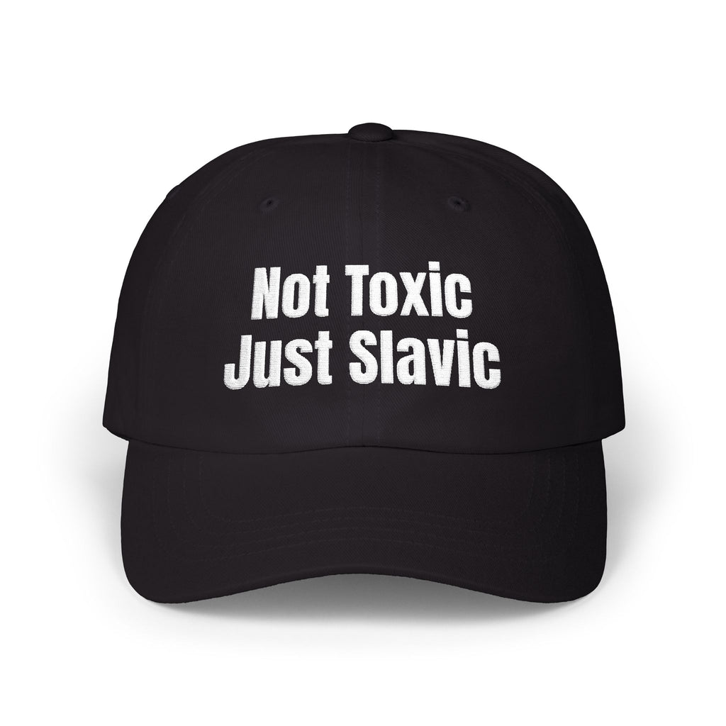 "Not Toxic Just Slavic" Embroidered Baseball Hat — Black