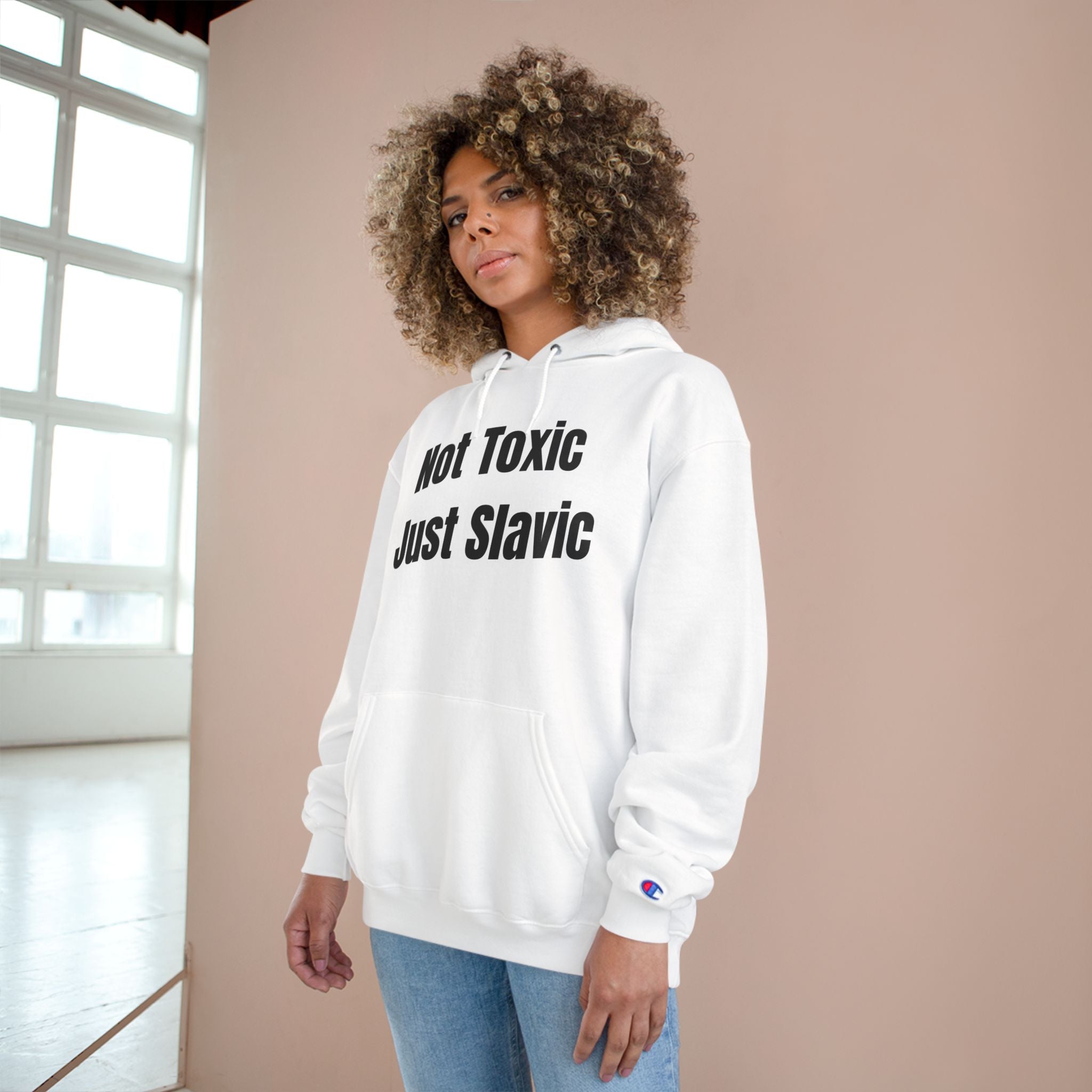 "Not Toxic Just Slavic" Hoodie – Front Design